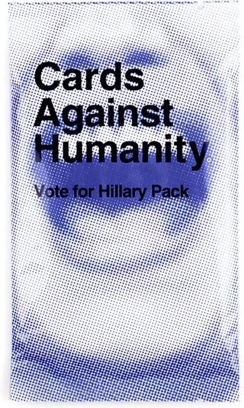 Cards Against Humanity Vote For Hillary Pack 3 Cards Against Humanity Vote For Hillary Pack